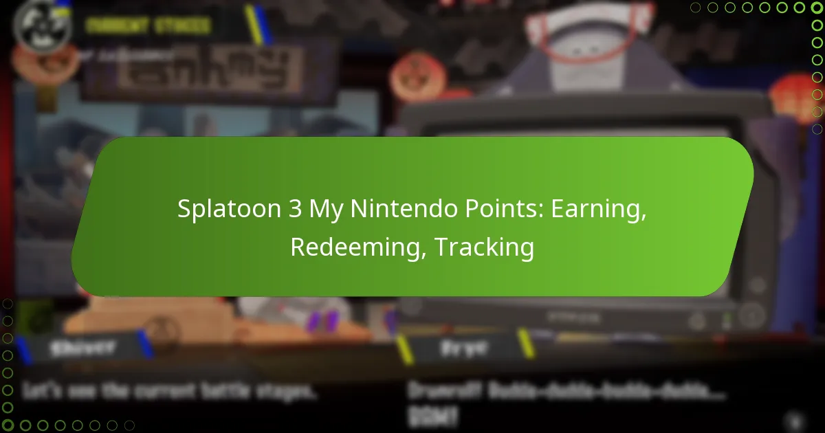 Earn and Redeem My Nintendo Points in Splatoon 3 - Complete Guide