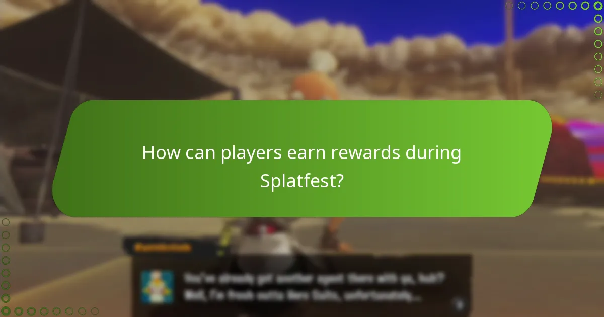 How can players earn rewards during Splatfest?