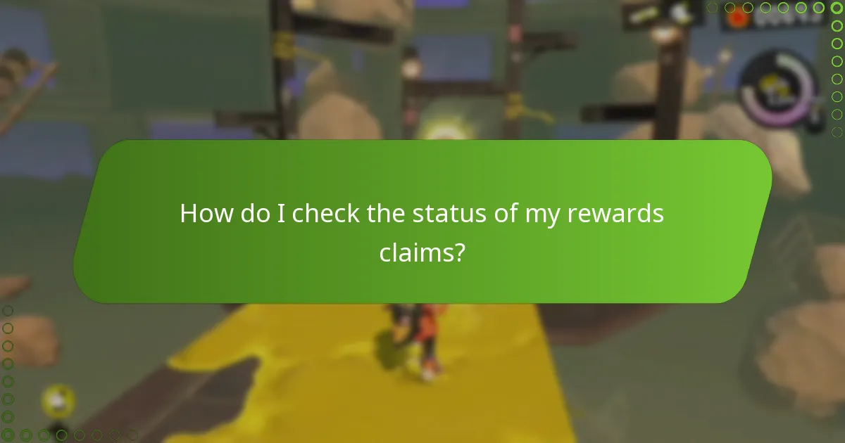 How do I check the status of my rewards claims?