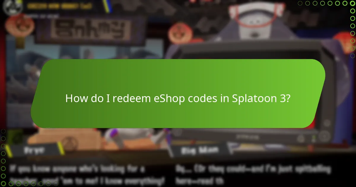 How do I redeem eShop codes in Splatoon 3?