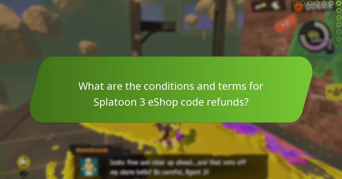 What are common pitfalls in the Splatoon 3 eShop code refund process?