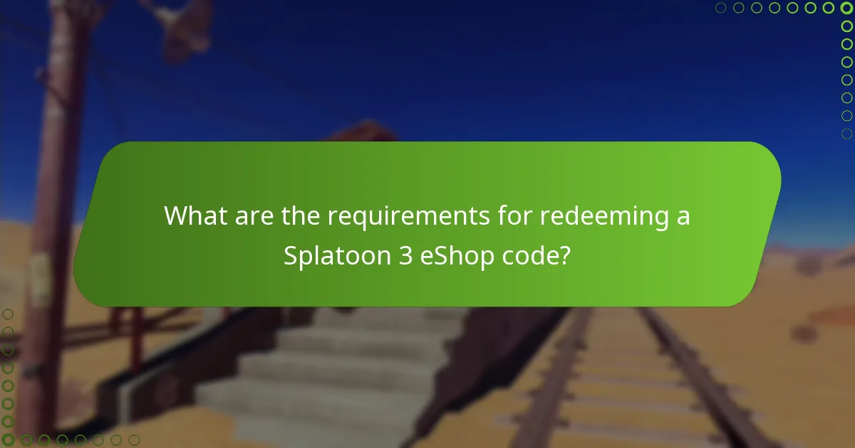 What are the requirements for redeeming a Splatoon 3 eShop code?