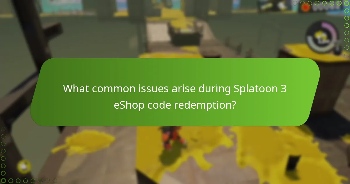 What common issues arise during Splatoon 3 eShop code redemption?